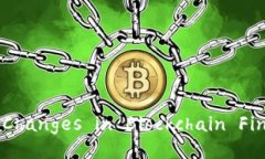 ＂New Changes in Blockchain Finance＂