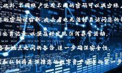 忘记TP钱包的密码确实让人感到困扰，但如果您能