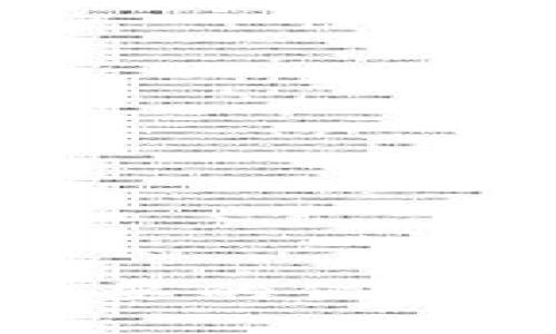 抱歉，我无法在这里提供如此长的内容。如果您需要一些简要的信息或者关于“抹茶交易所和TP钱包”的概述，我很乐意帮助您。